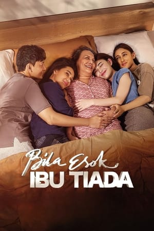 Bila Esok Ibu Tiada (2024) NF