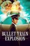 bullet-train-explosion-2025